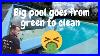Big Pool Goes From Green To Clean