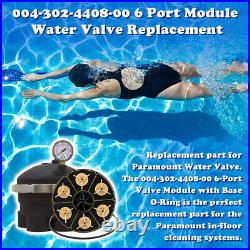 For Paramount 004-302-4408-00 Pool 6 Port Gear Module with Water Valve Shell ORing